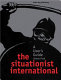 The Situationist International : a user's guide /