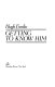 Getting to know him : a biography of Oscar Hammerstein II /