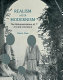 Realism after modernism : the rehumanization of art and literature /