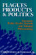 Plagues, products, and politics : emergent public health hazards and national policymaking /