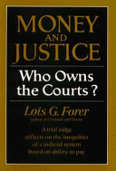 Money and justice : who owns the courts? /