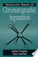 Molecular basis of chromatographic separation /