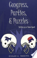 Congress, parties, & puzzles : politics as a team sport /