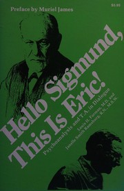 Hello Sigmund, this is Eric : psychoanalysis and TA in dialogue /