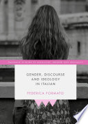 Gender, Discourse and Ideology in Italian /