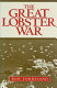 The great lobster war /