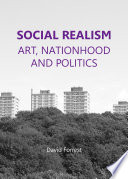 Social realism : art, nationhood and politics /