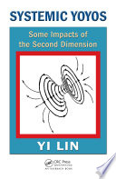 Systemic yoyos : some impacts of the second dimension /