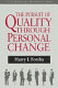 The pursuit of quality through personal change /