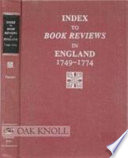 Index to book reviews in England, 1749-1774 /