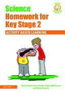 Science homework for key stage 2 : activity-based learning /