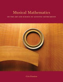 Musical mathematics : on the art and science of acoustic instruments /