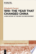 1919--the year that changed China : a new history of the New Culture Movement /