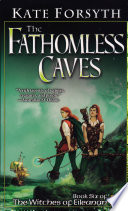 The fathomless caves /