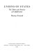 Unions of states : the theory and practice of confederation /