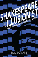 Shakespeare the illusionist : magic, dreams, and the supernatural on film /