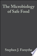 The microbiology of safe food /