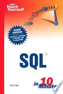 Sams teach yourself SQL in 10 minutes /