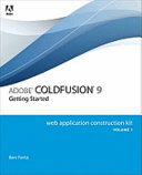 Adobe Coldfusion 9 Web application construction kit /