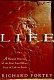 Life : a natural history of the first four billion years of life on earth /