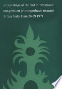 Photosynthesis, two centuries after its discovery by Joseph Priestley : Proceedings of the IInd International Congress on Photosynthesis Research Stresa, June 24-29, 1971 Volume 2 Ion transport and phosphorylation /