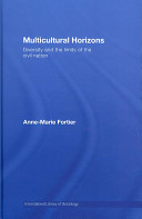 Multicultural horizons : diversity and the limits of the civil nation /