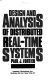 Design and analysis of distributed real-time systems /