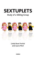 Sextuplets : study of a sibling group /