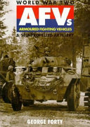 World War Two AFVs : armoured fighting vehicles & self-propelled artillery /
