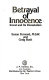 Betrayal of innocence : incest and its devastation /