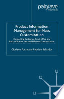 Product Information Management for Mass Customization : Connecting Customer, Front-office and Back-office for Fast and Efficient Customization /