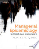 Managerial epidemiology for health care organizations /