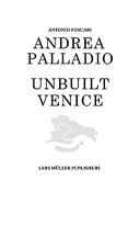 Andrea Palladio : unbuilt Venice /