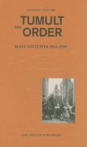 Tumult and order : Malcontenta, 1924-1939 /