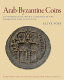 Arab-Byzantine coins : an introduction, with a catalogue of the Dumbarton Oaks collection /