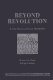 Beyond revolution : a new theory of social movements /