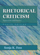 Rhetorical criticism : exploration and practice /