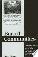 Buried communities : Wordsworth and the bonds of mourning /