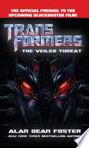 Transformers : the veiled threat /