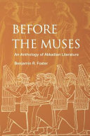 Before the muses : an anthology of Akkadian literature /