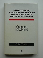 Privatization, public ownership, and the regulation of natural monopoly /
