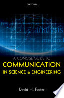 A concise guide to communication in science and engineering /