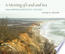A meeting of land and sea : nature and the future of Martha's Vineyard /