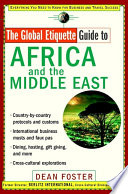 The global etiquette guide to Africa and the Middle East : everything you need to know for business and travel success /