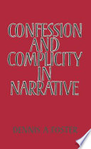 Confession and complicity in narrative /