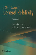 A short course in general relativity /