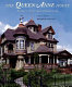 The Queen Anne house : America's Victorian vernacular /
