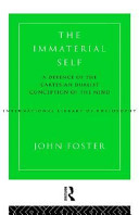 The immaterial self : a defence of the Cartesian dualist conception of the mind /