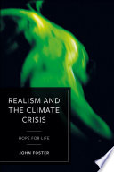 Realism and the Climate Crisis : Hope for Life.