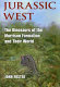Jurassic West : the dinosaurs of the Morrison Formation and their world /